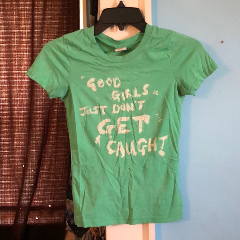 Abercrombie green T-shirt good girls just don’t...